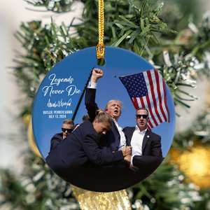 Legends Never D** Donald Trump Fight Ceramic Ornament TH10 63467