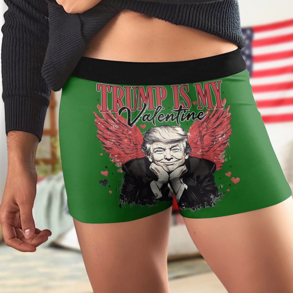 Trump Is My Valentine Men's Boxer Gift For Trump Supporters HA75 64316