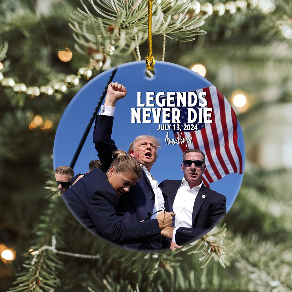 Legends Never D** Trump Fight 2024 Ceramic Ornament HA75 63164