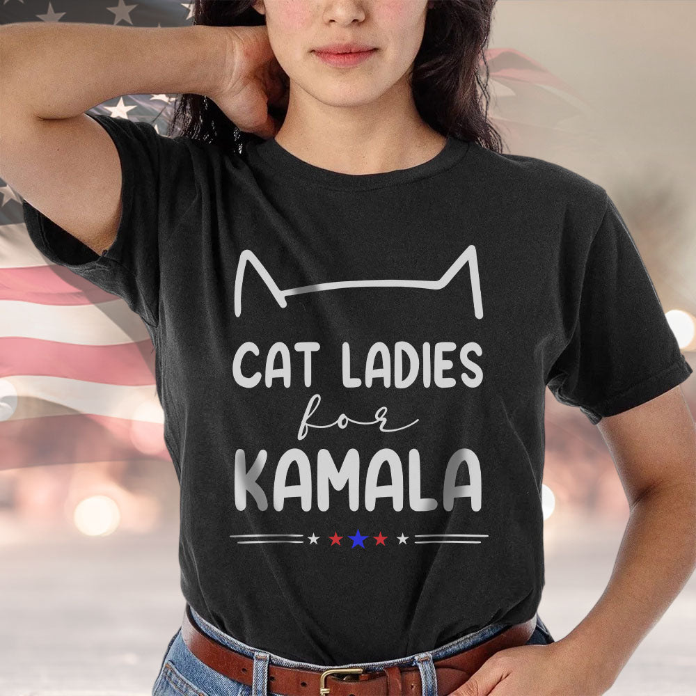 Cat Ladies For Kamala - Kamala Harris 2024 President Shirt HA75 63344