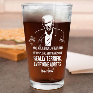 Great Grandpa Great Dad Trump Print Beer Glass DM01 62653