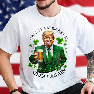 Trump Make ST. Patricks Day Great Again Bright Shirt CH07 67250