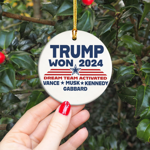 Trump Won 2024 Ceramic Ornament TH10 64027