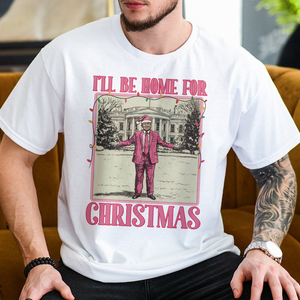 I'll be home for Xmas Funny Trump Shirt HA75 63627