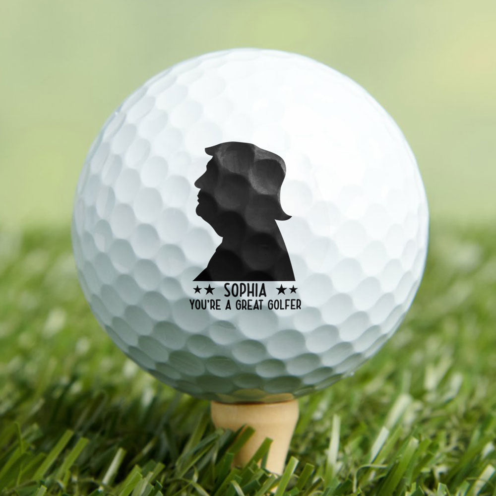 You Are A Great Golfer Trump Golf Ball Stamp For Golf Lover TH10 64611