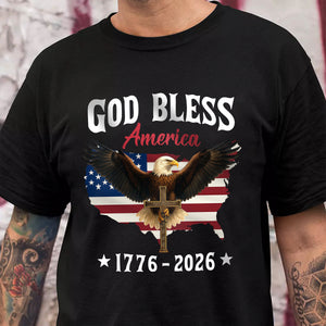 Patriotic 250th Anniversary God Bless America Eagle 1776–2026 Dark Shirt HO82 900994