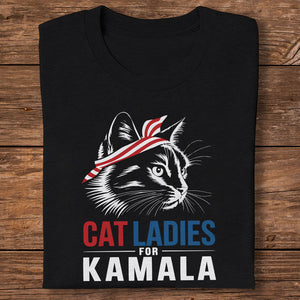 Cat Ladies For Kamala Shirt | Kamala Harris 2024 Shirt HA75 63576