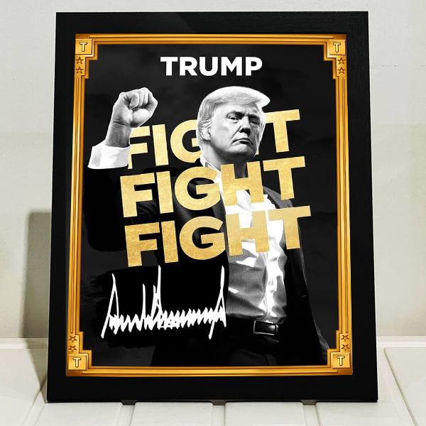 Trump Fight Fight Fight Trump Meme Picture Frame HO82 65692