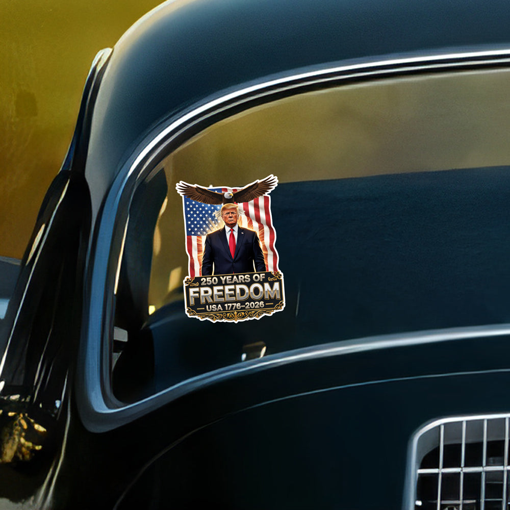 250 Years Of Freedom With Donald Trump Car Window Decal Sticker TH10 898713