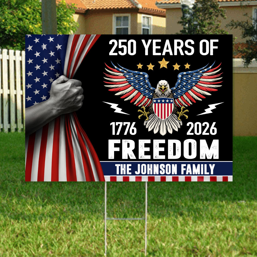 250 Years of Freedom Yard Sign America 250th Anniversary Garden Sign CH07 896830