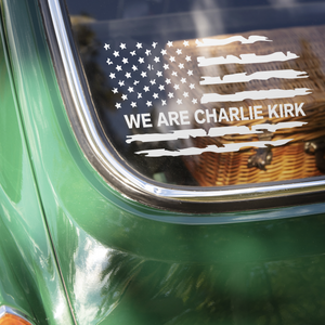 We are Charlie Kirk Tribute Memorial Car Window Decal Sticker LM32 65783
