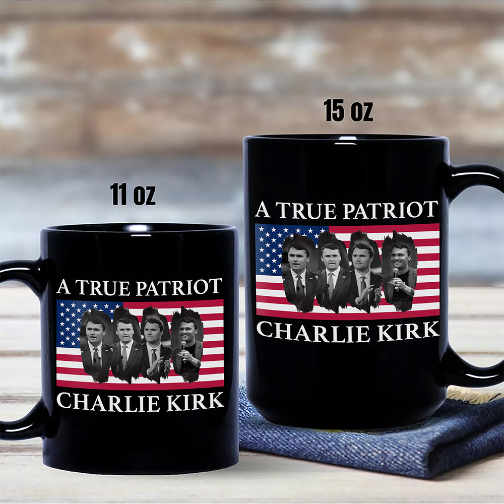 Charlie Kirk Memorial A True Patriot American Flag Black Mug CH07 67450