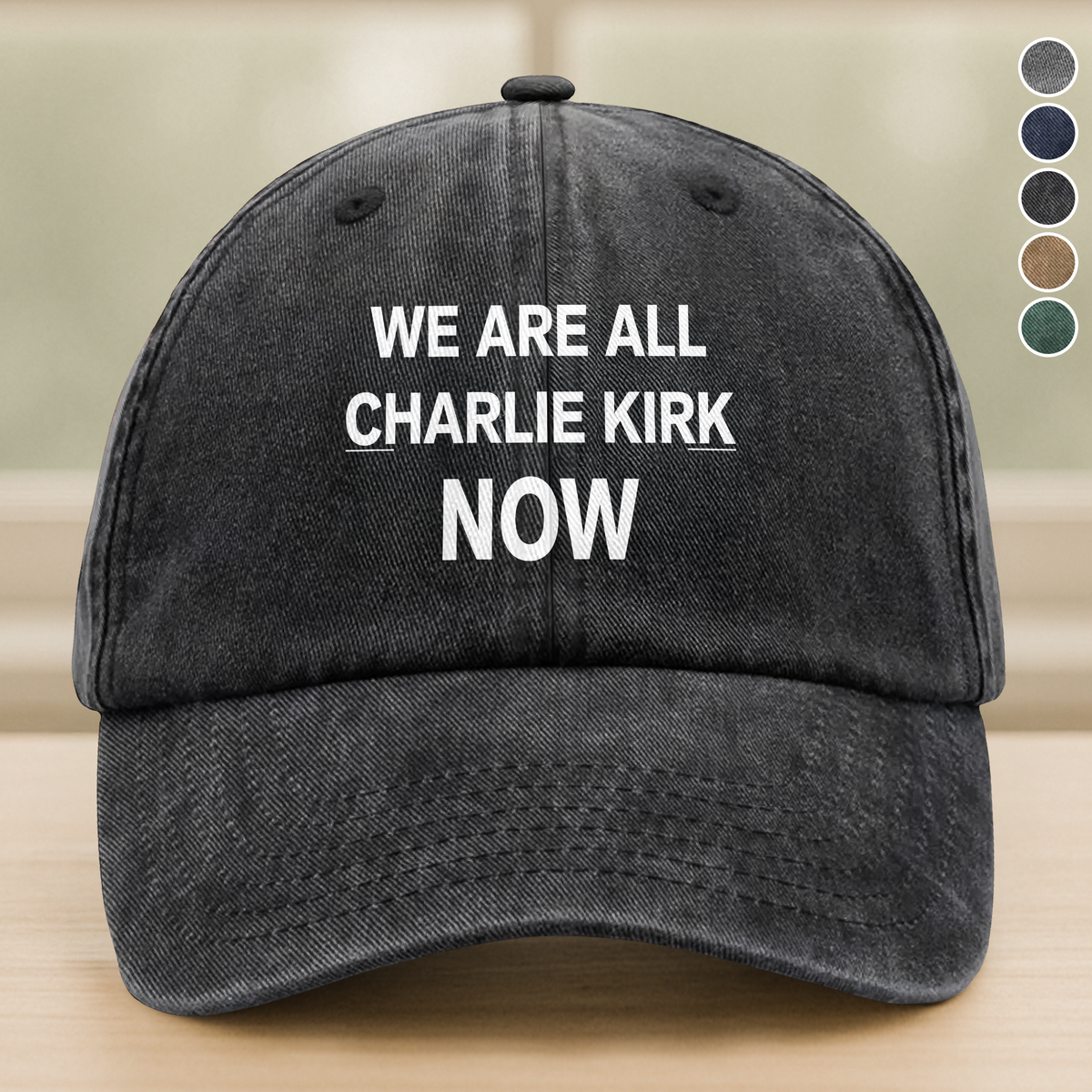 We Are All Charlie Kirk Now Memorial Washed Denim Baseball Cap LM32 65707