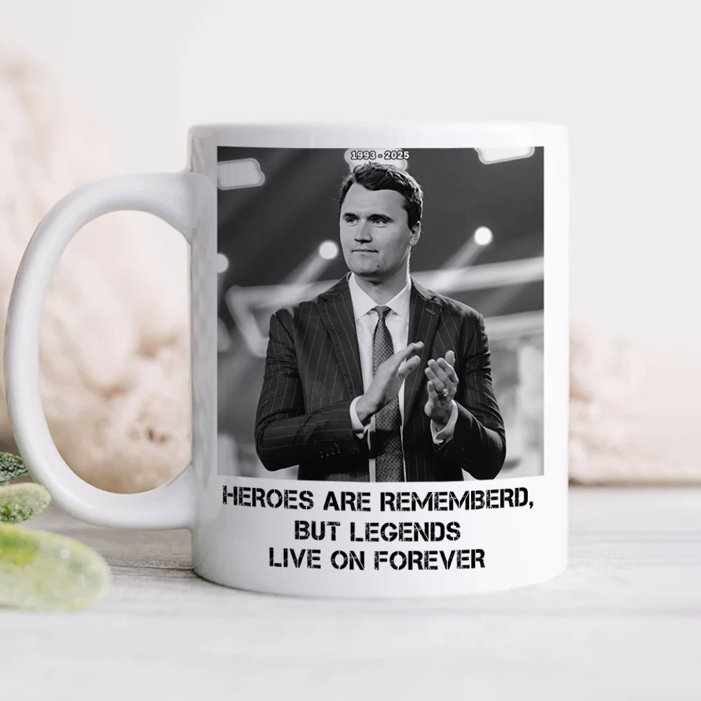 Pray For Charlie Kirk - Legends Live On Forever White Mug LM32 65405