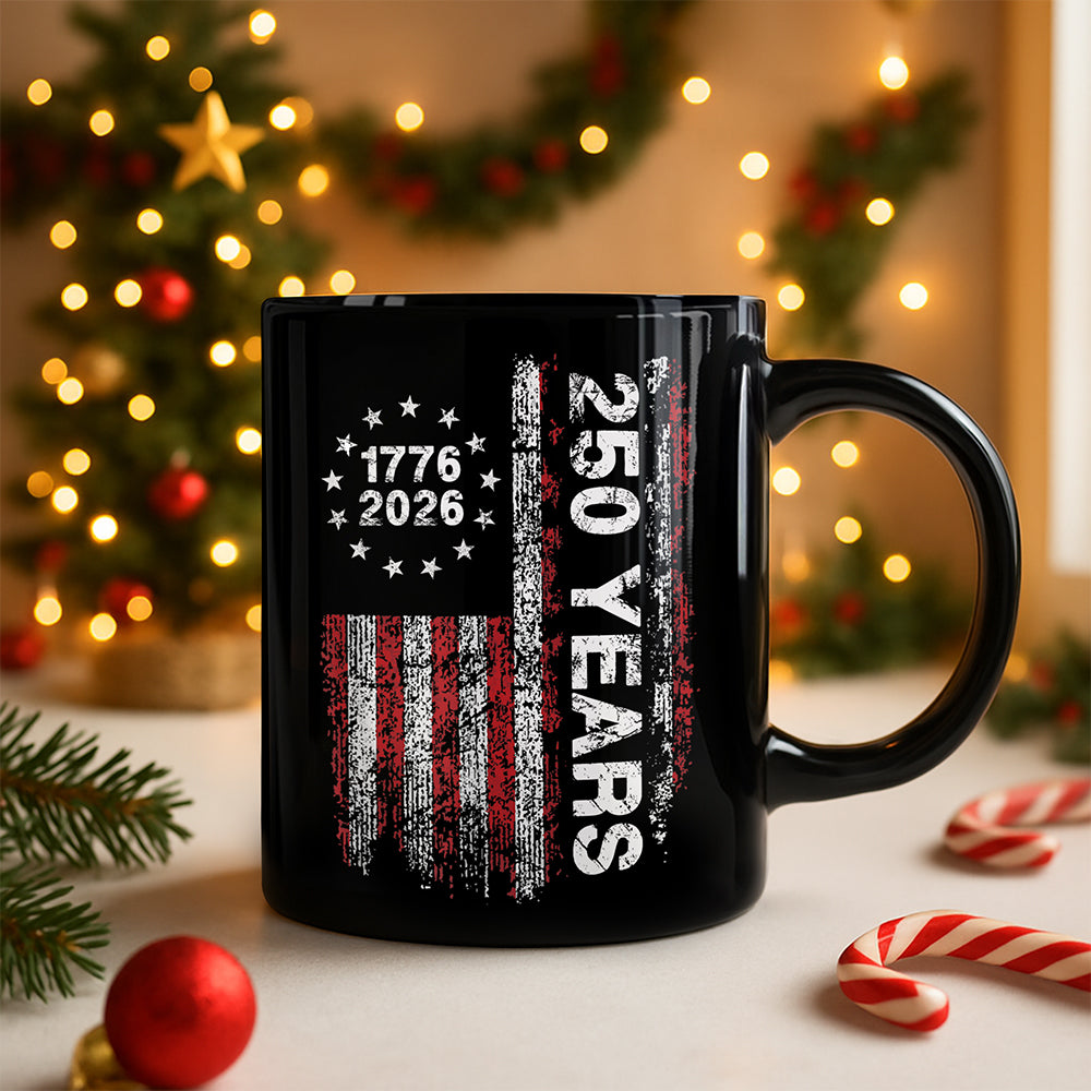 America 250th Birthday US Flag 250 Years We The People Black Mug HA75 897384