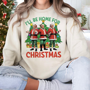 Trump I'll Be Home for Christmas - Election Trump Shirt 64078