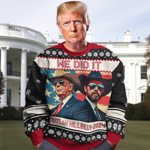 We Did It Outlaw Hillbilly 2024 Trump Vance Ugly Sweater N304 HA75 63912