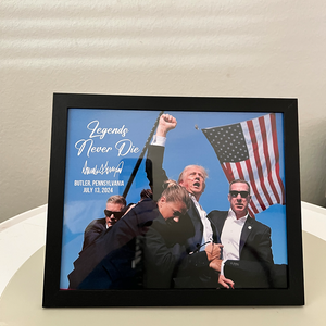 Legends Never D** | Trump Fight 2024 Picture | Trump Pennsylvania Rally | Trump Fight Picture Frame C1119 - GOP