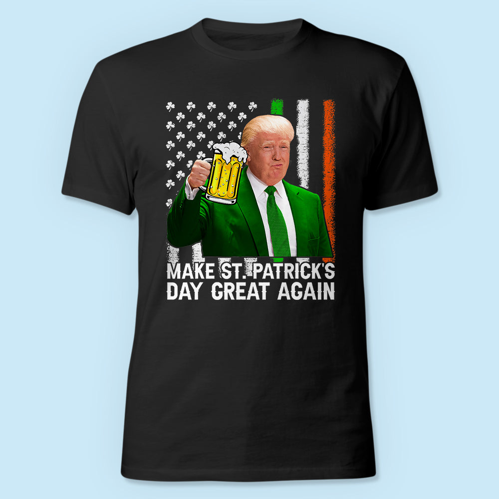 Make Saint St Patrick's Day Great Again Funny Trump Dark Shirt HO82 65628