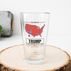 We Did It Trump Make America Great Again Beer Glass HA75 63998