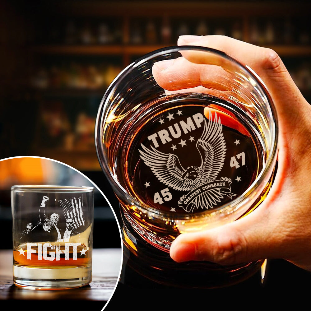 President Trump Fight 45 47 Engraved Whiskey Glass HO82 65308