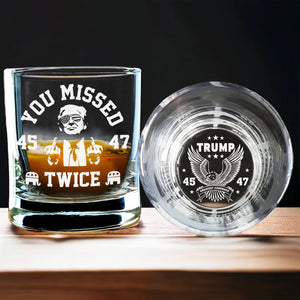 Trump You Missed Twice Engraved Whiskey Glass HO82 65304