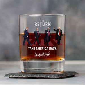 The Return Trump Take America Back Rock Glass HA75 63212