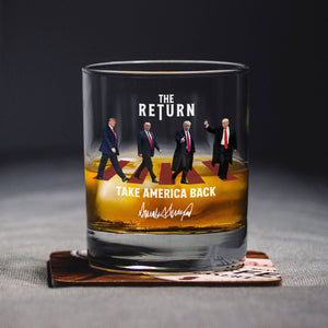 The Return Trump Take America Back Rock Glass HA75 63212