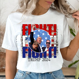 Donald Trump 2024 Fight Fight Fight Shirt HO82 63068