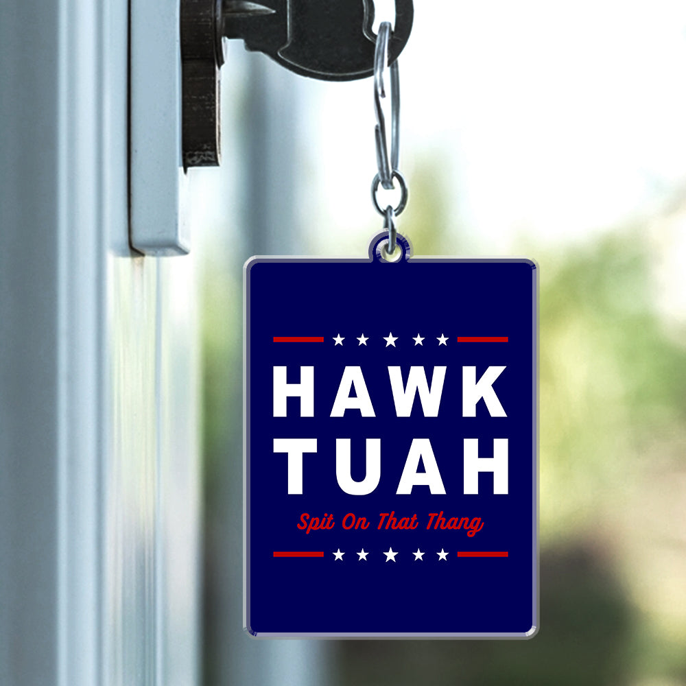 Hawk Tuah Spit On That Thang Acrylic Keychain TH10 62887