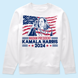 Madam President Kamala Harris 2024 Bright Shirt HA75 63500