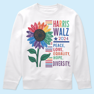 Harris Walz 2024 Peace Love Diversity Quality Graphic Bright Shirt N304 HA75 63560