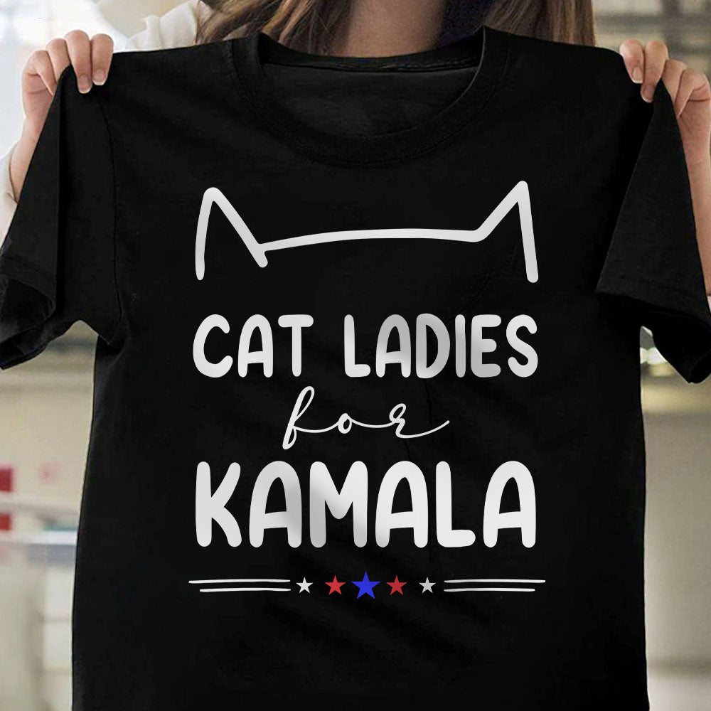 Cat Ladies For Kamala - Kamala Harris 2024 President Shirt HA75 63344