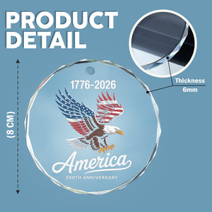 Celebrate 250 Years of America USA Anniversary 1776-2026 Glass Ornament HO82 894522