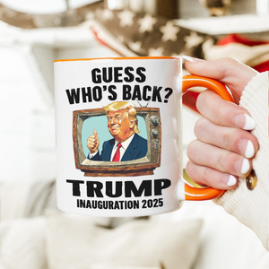 Trump President 47th Inauguration Day 2025 Accent Mug Funny Trump Supporters Gift CH07 67242